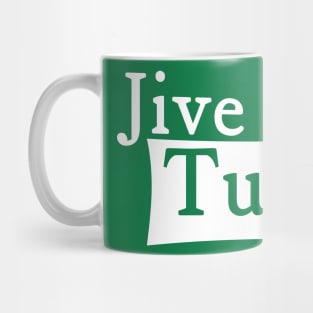 Jive Turkey Mug